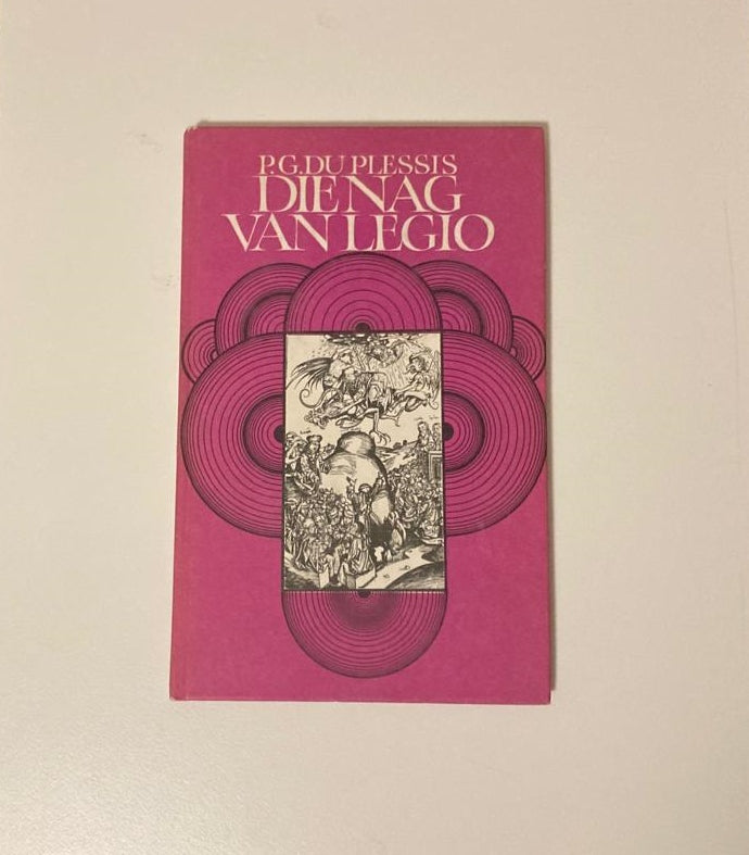 Die nag van Legio - P.G. du Plessis (First edition)