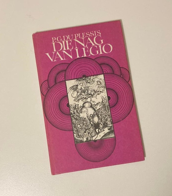 Die nag van Legio - P.G. du Plessis (First edition)