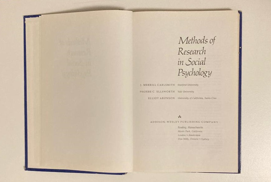 Methods of research in social psychology - J. Merrill Carlsmith, Phoebe C. Ellsworth and Elliot Aronson