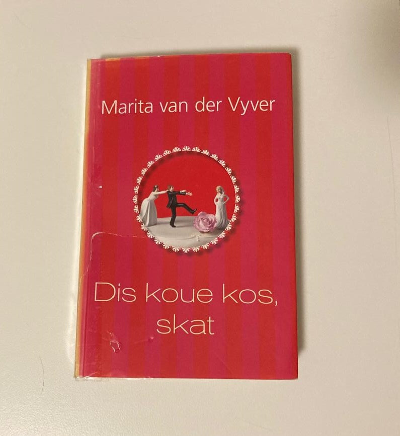 Dis koue kos, skat - Marita van der Vyver (First edition)