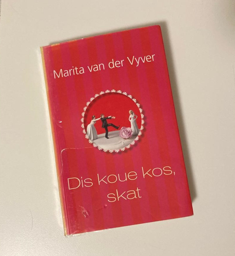 Dis koue kos, skat - Marita van der Vyver (First edition)