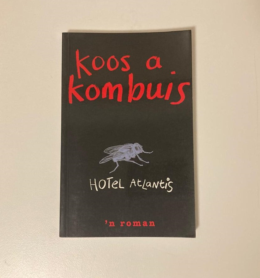 Hotel Atlantis - Koos A. Kombuis