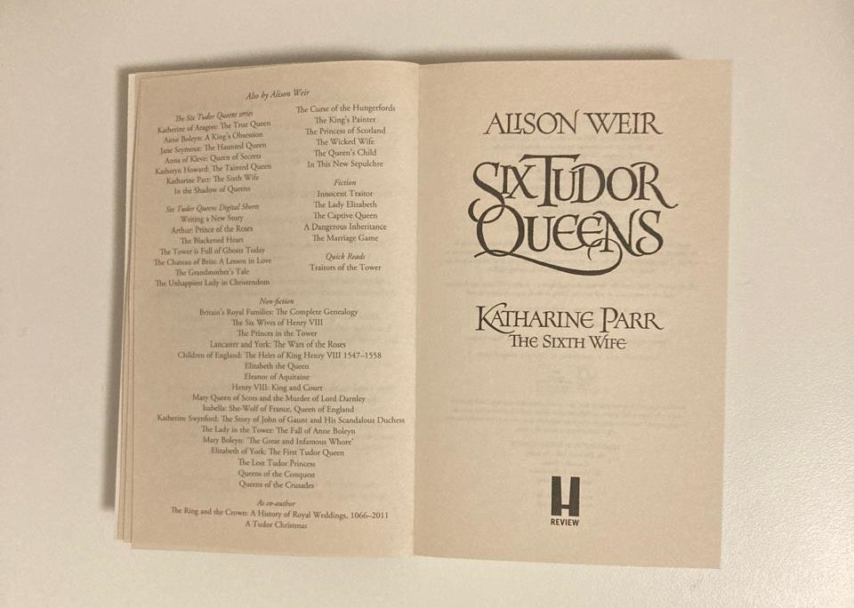 Katharine Parr: The sixth wife - Alison Weir (Six Tudor Queens #6)