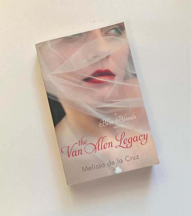 The Van Allen legacy - Melissa de la Cruz (Blue Bloods #4)