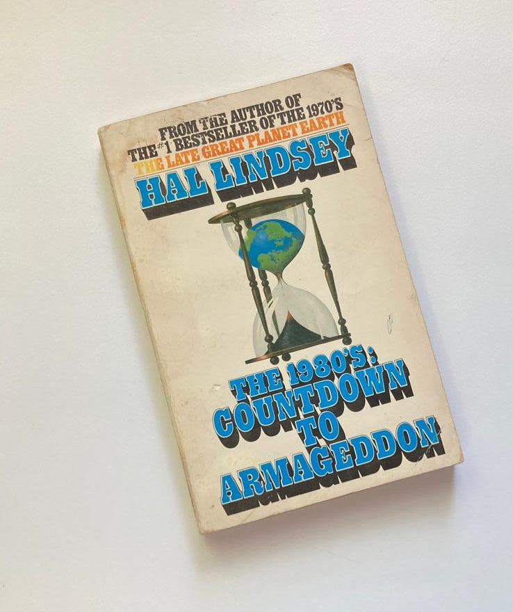 The 1980s: Countdown to Armageddon - Hal Lindsey