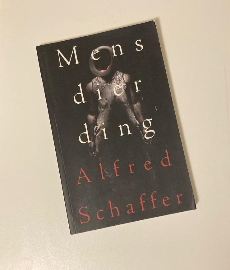 Mens dier ding - Alfred Schaffer