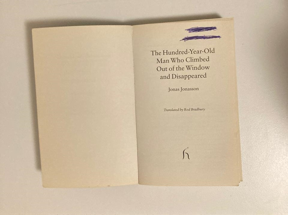 The hundred-year-old man who climbed out of the window and disappeared - Jonas Jonasson