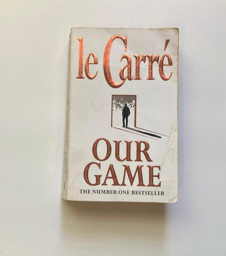 Our game - John le Carré