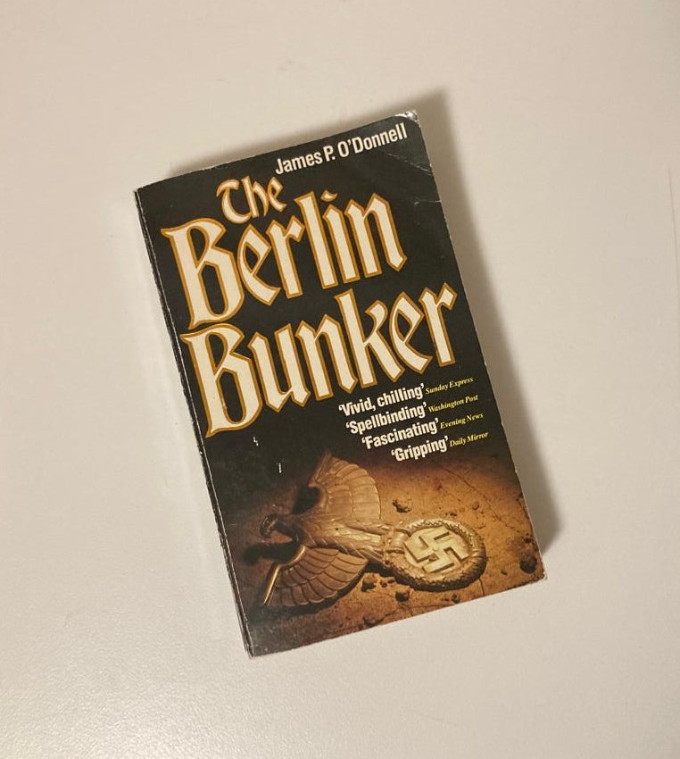 The Berlin bunker - James P. O'Donnell
