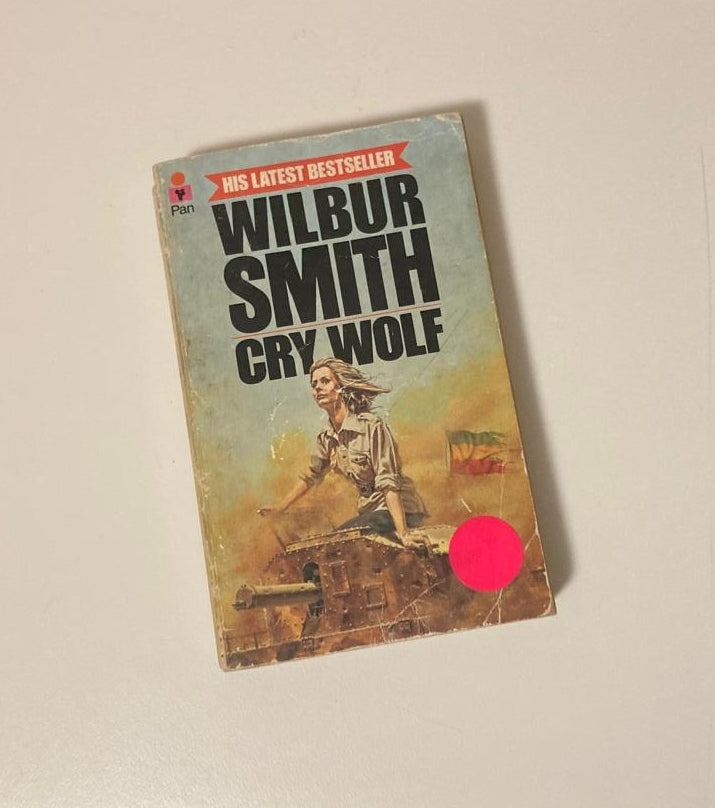 Cry wolf - Wilbur Smith