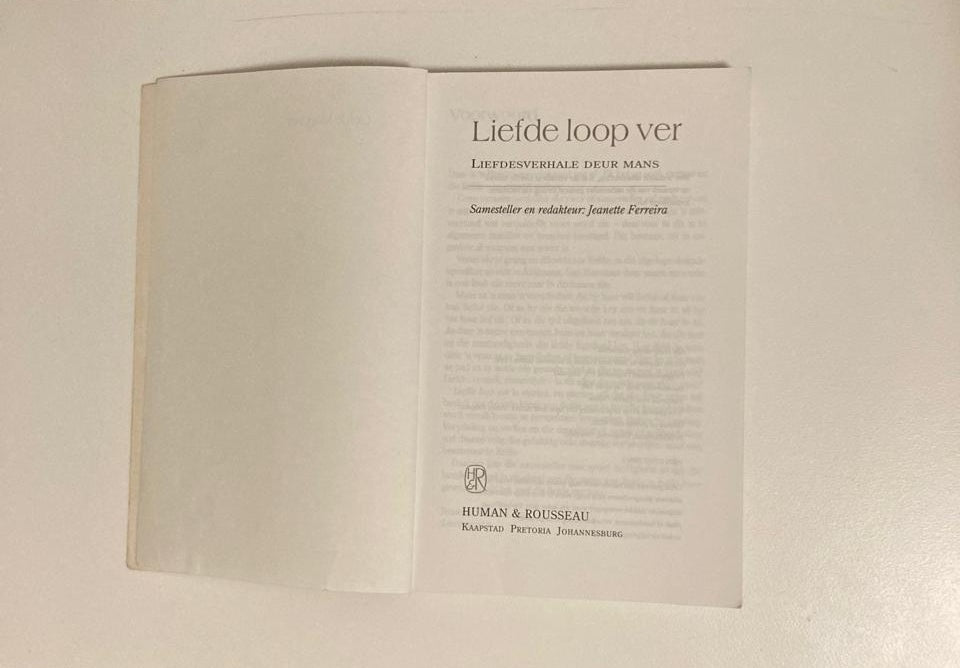 Liefde loop ver: Liefdesverhale deur mans - Saamgestel deurJeanette Ferreira (First edition)