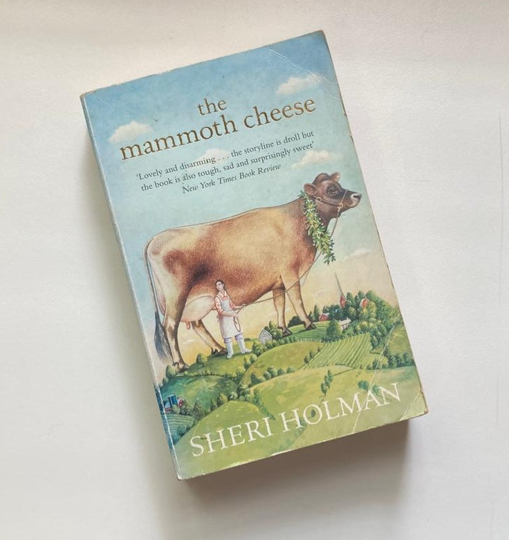 The mammoth cheese - Sheri Holman