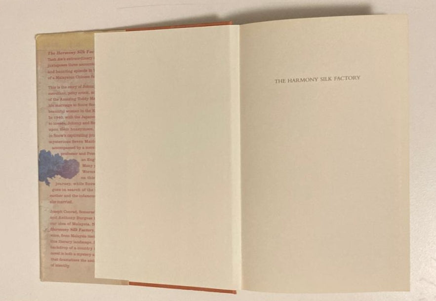 The harmony silk factory - Tash Aw (First edition)