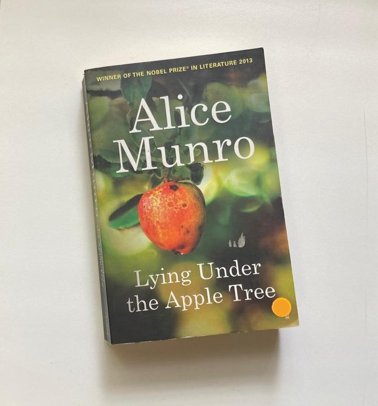 Lying under the apple tree - Alice Munro