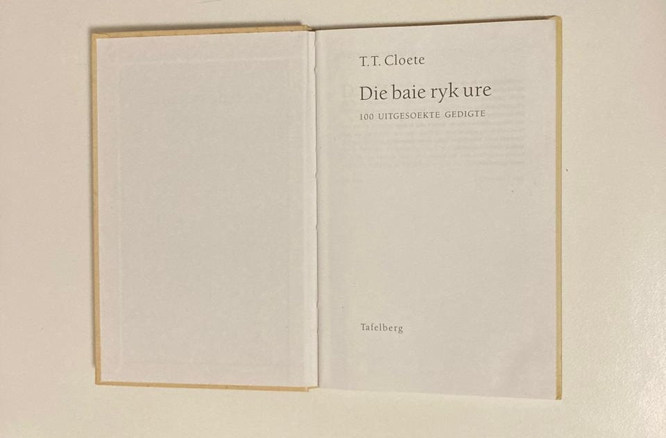 Die baie ryk ure - T.T. Cloete (First edition)