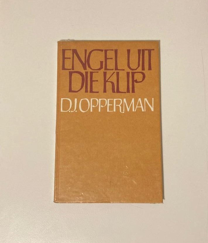 Engel uit die klip - D.J. Opperman