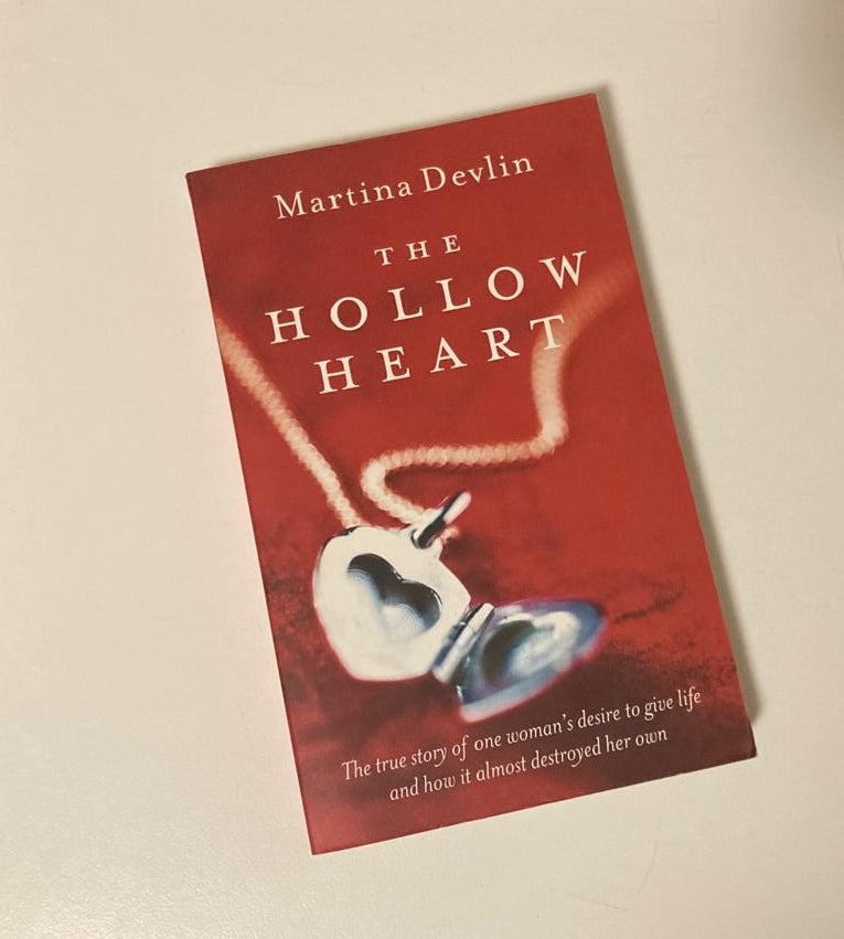 The hollow heart - Martina Devlin