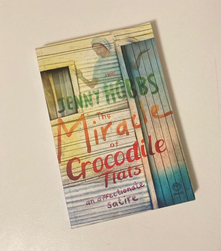 The miracle of Crocodile Flats - Jenny Hobbs (First edition)