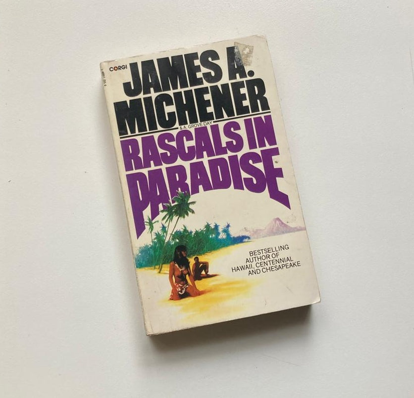 Rascals in paradise - James A. Michener