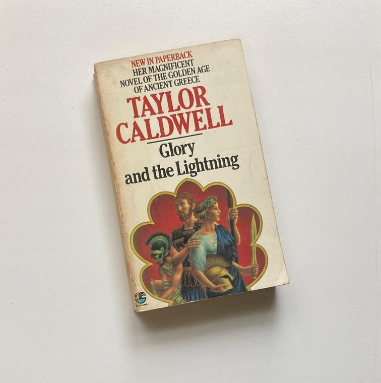 Glory and the lightning - Taylor Caldwell