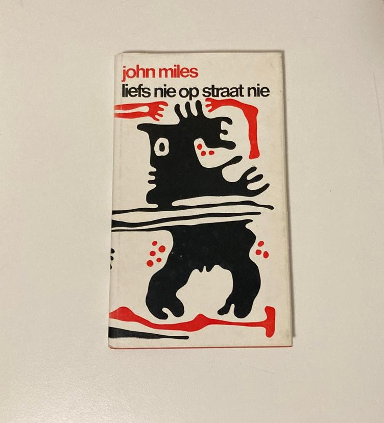 Liefs nie op straat nie - John Miles (First edition; Rare)