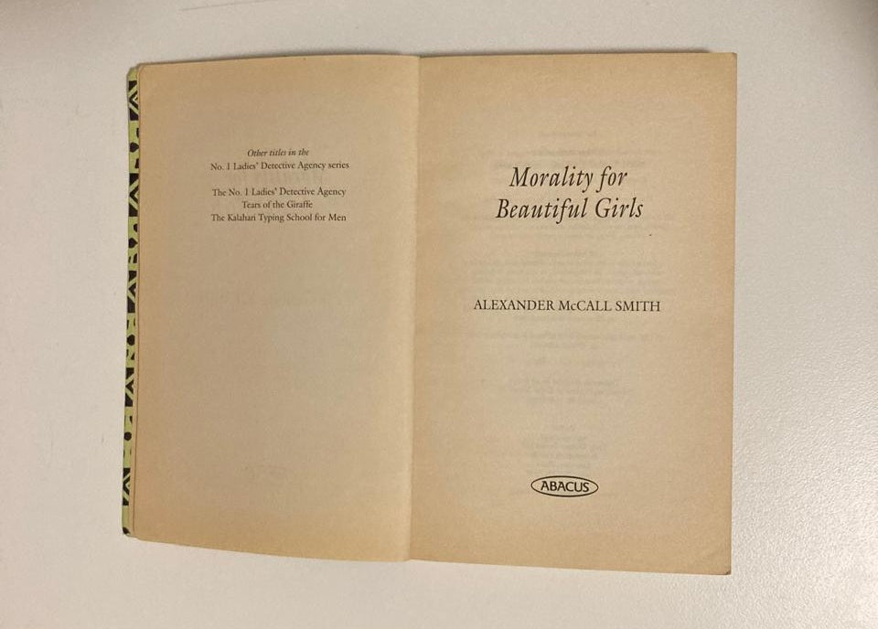 Morality for beautiful girls - Alexander McCall Smith (No. 1 Ladies' Detective Agency #3)