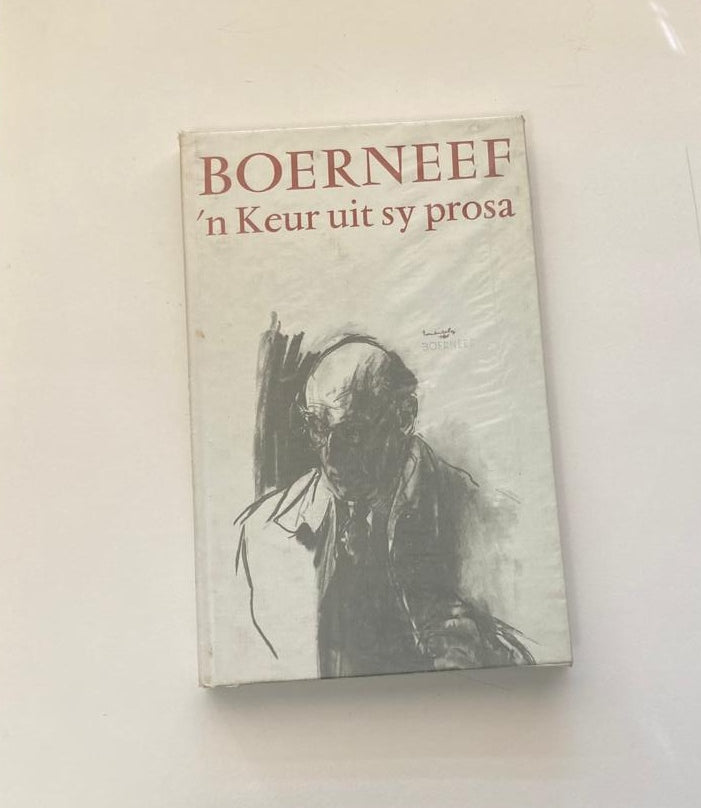 Boerneef: ’n Keur uit sy prosa
