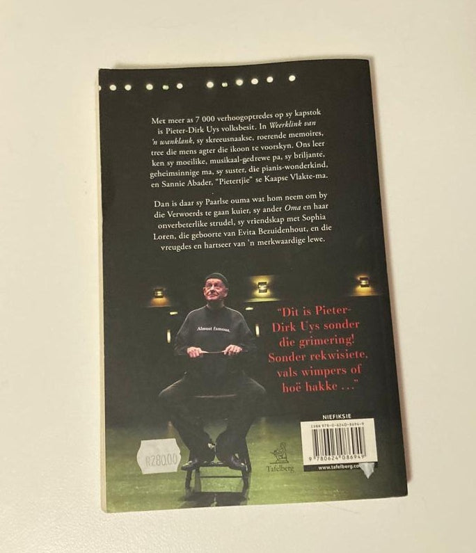 Weerklink van ’n wanklank: Memoires van toe en nou - Pieter-Dirk Uys (First edition)
