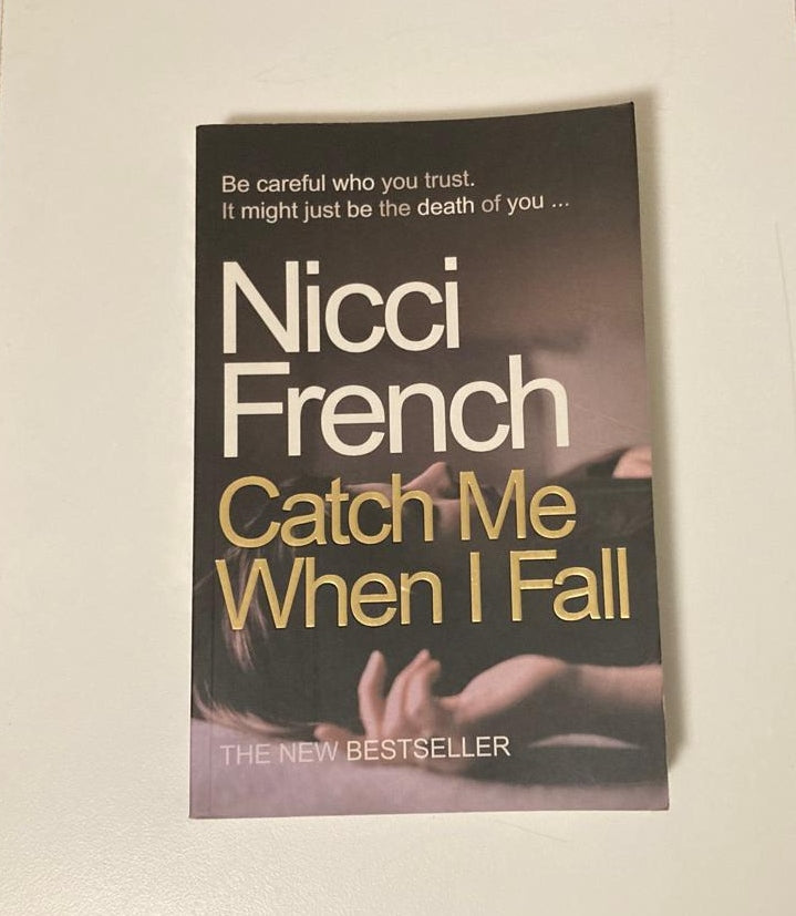 Catch me when I fall - Nicci French