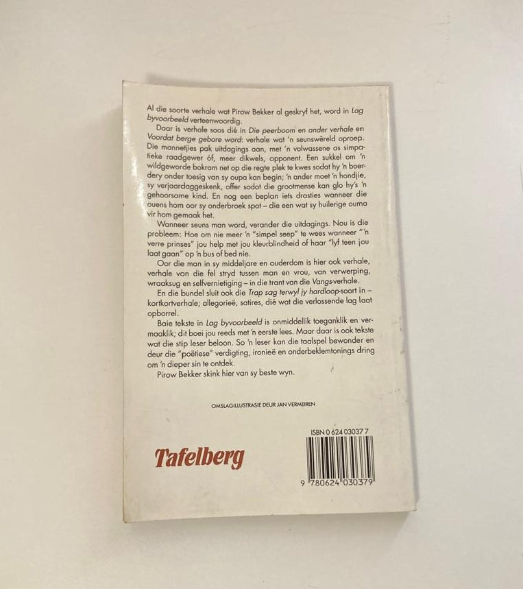 Lag byvoorbeeld - Pirow Bekker (First edition)