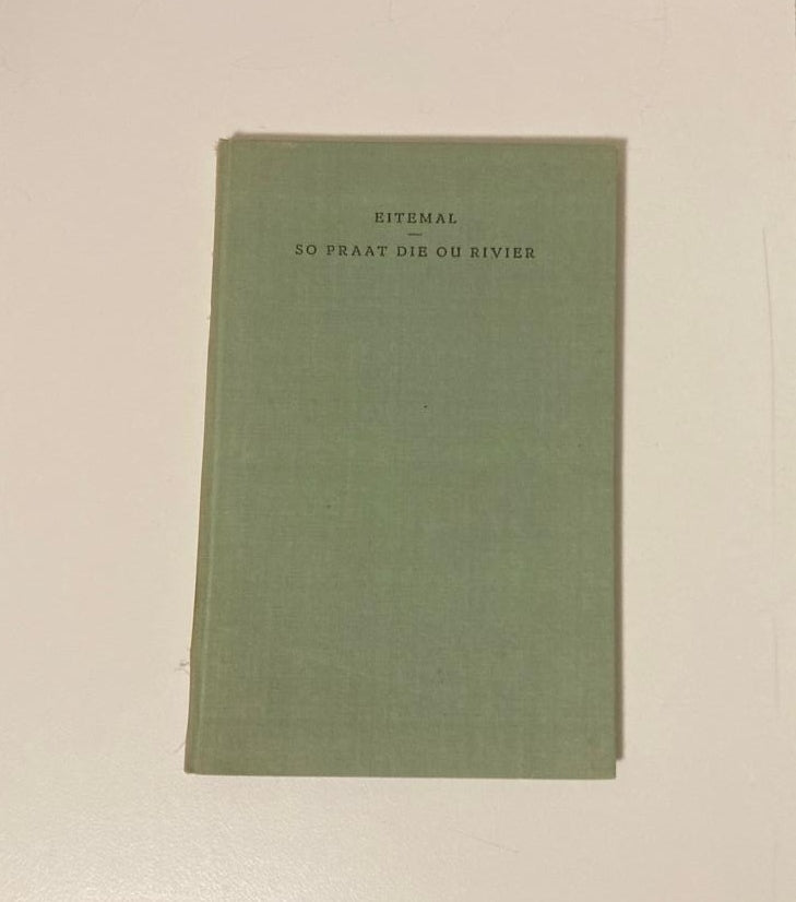 So praat die ou riviere - Eitemal (Rare)