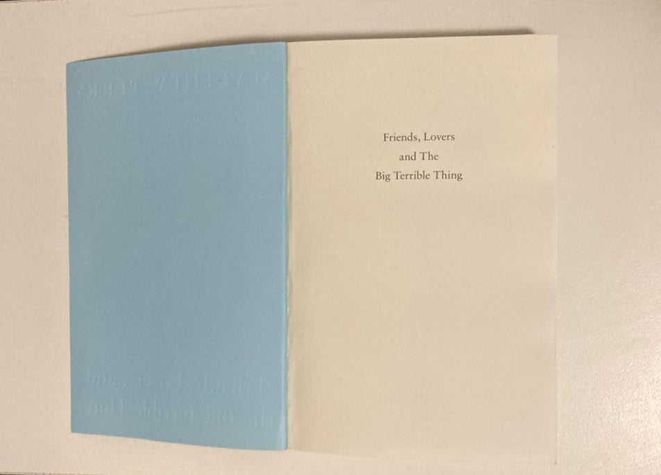 Friends, lovers, and the big terrible thing - Matthew Perry (First UK edition)