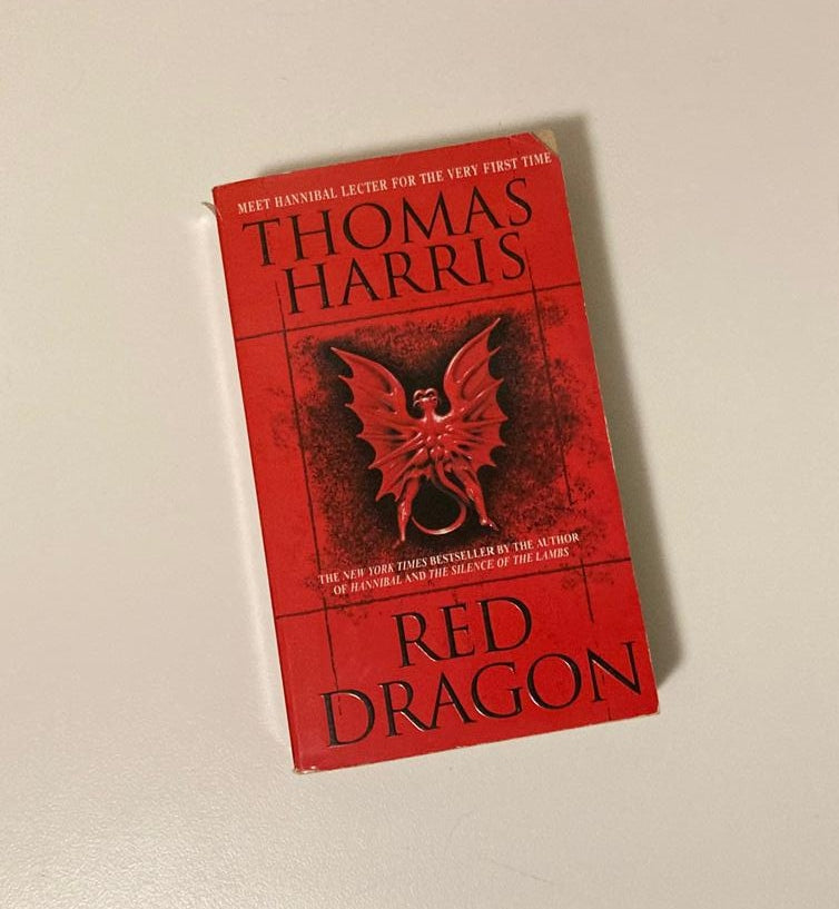 Red dragon - Thomas Harris (Hannibal Lecter #1)