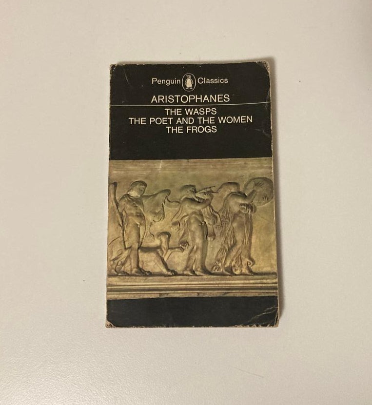 The wasps; The poet and the women; The frogs - Aristophanes