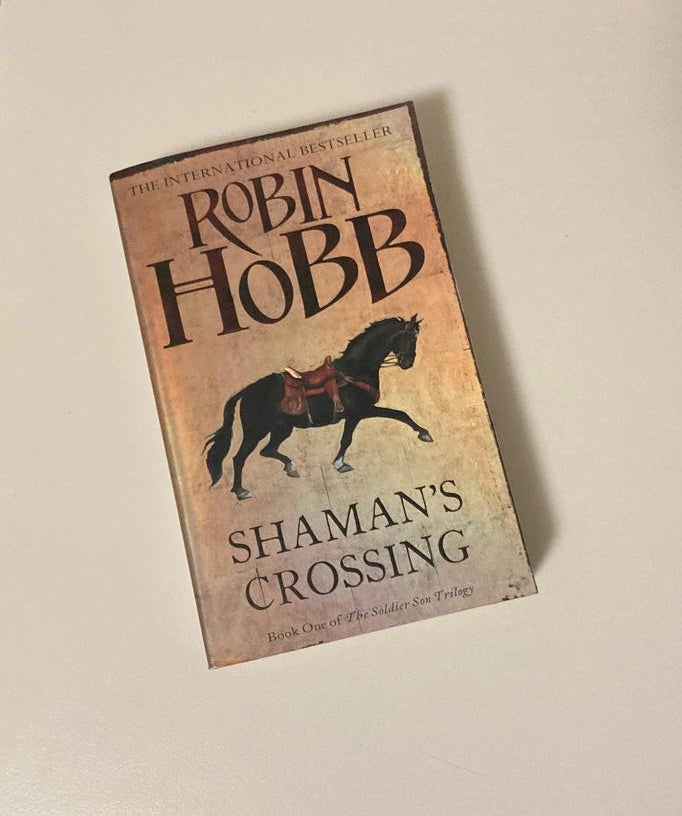 Shaman's crossing - Robin Hobb (Soldier Son #1)