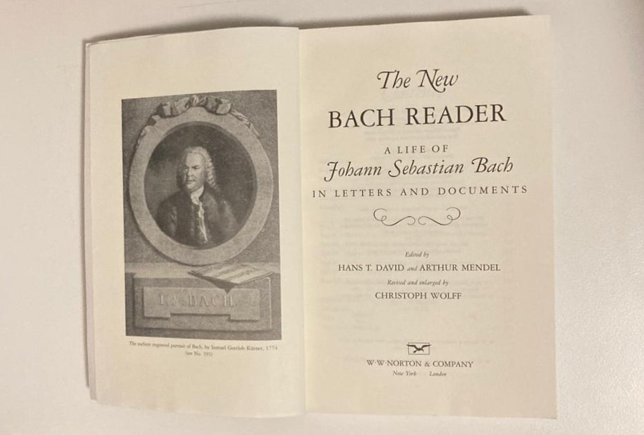 The new Bach reader: A life of Johann Sebastian Bach in letters and documents - Edited by Hans T. David and Arthur Mendel