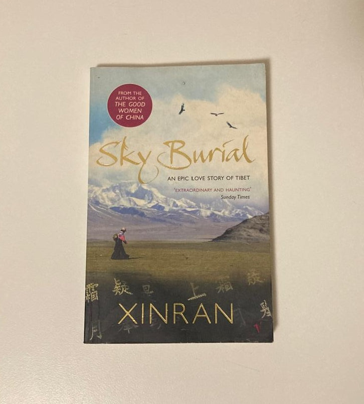Sky burial: An epic love story of Tibet - Xinran