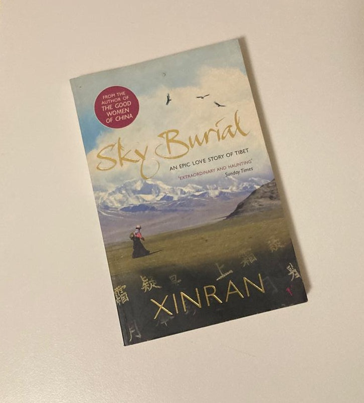Sky burial: An epic love story of Tibet - Xinran