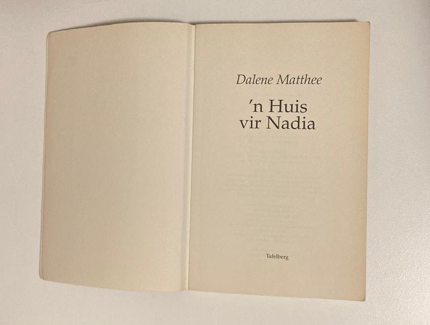 ’n Huis vir Nadia - Dalene Matthee
