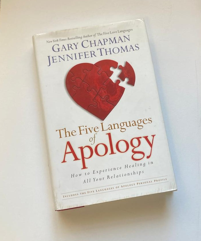 The five languages of apology - Gary Chapman (First edition)