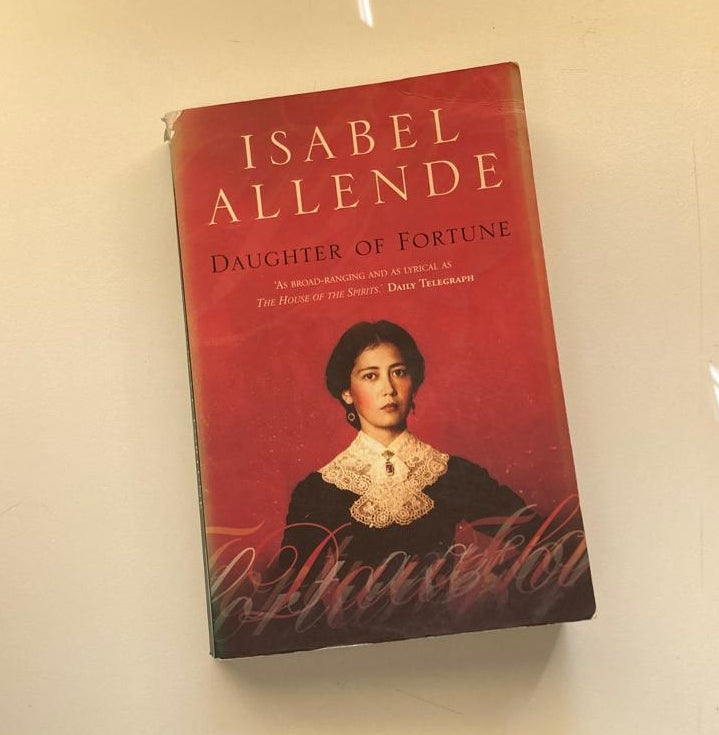 Daughter of fortune - Isabel Allende (Involuntary trilogy #1)