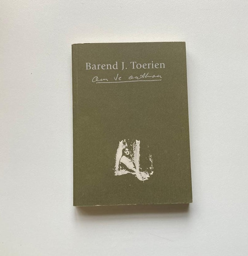 Om te onthou - Barend J. Toerien (First edition)