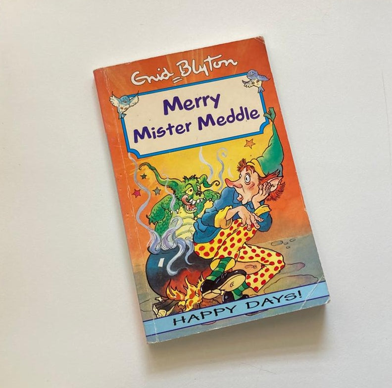Merry Mister Meddle - Enid Blyton (Happy Days series)