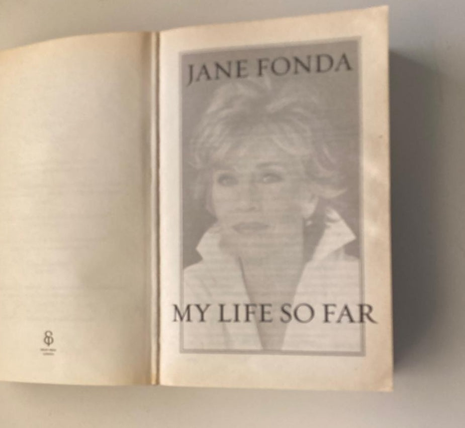 My life so far - Jane Fonda