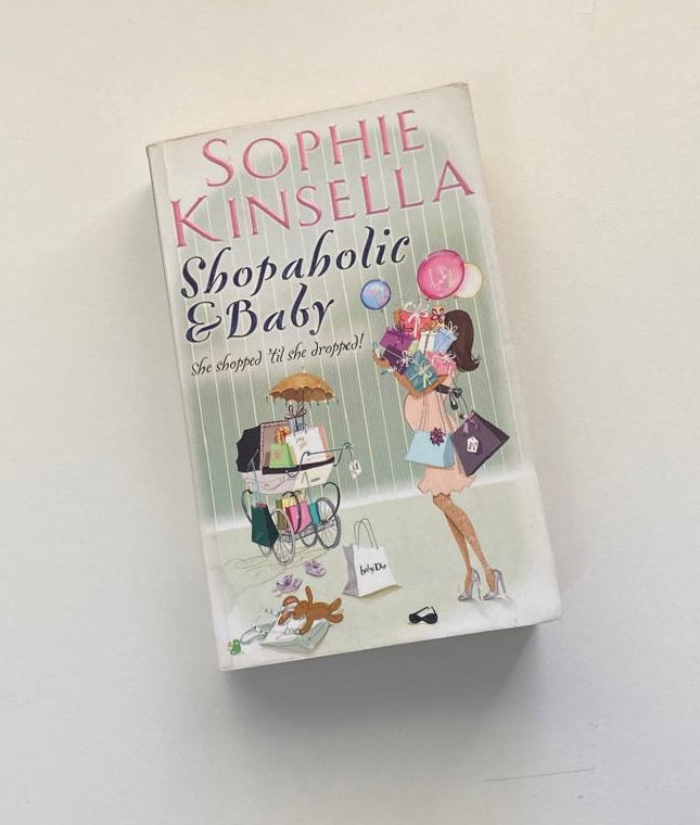 Shopaholic & baby - Sophie Kinsella (Shopaholic #5)