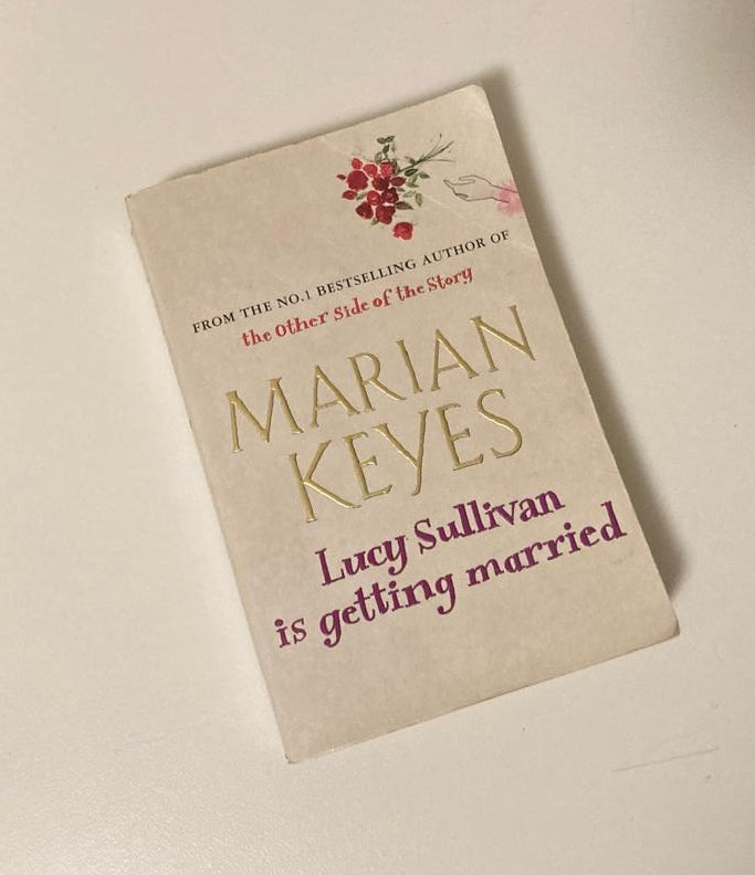 Lucy Sullivan is getting married - Marian Keyes
