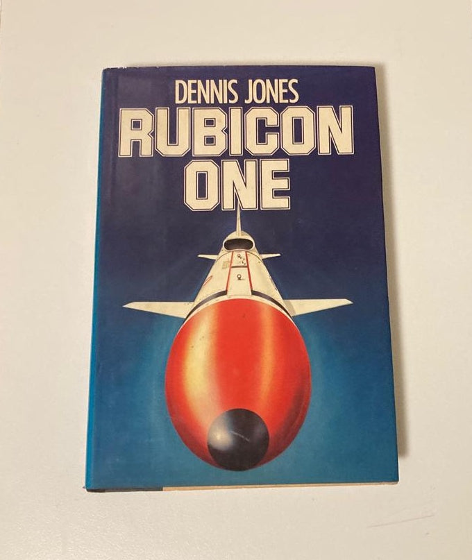 Rubicon one - Dennis Jones (First UK edition)