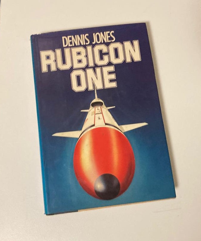Rubicon one - Dennis Jones (First UK edition)