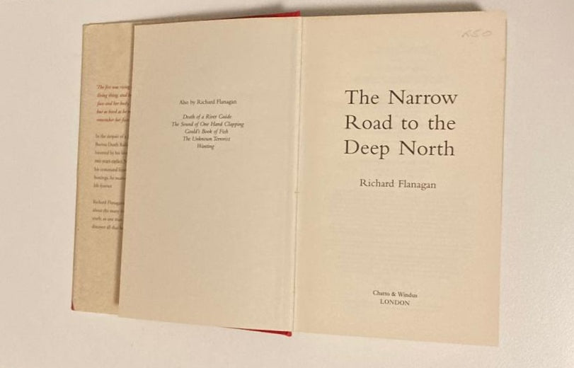 The narrow road to the Deep North - Richard Flanagan