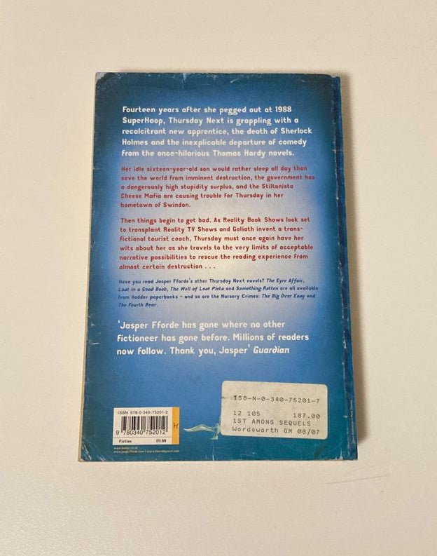 First among sequels - Jasper Fforde (First UK edition; Thursday Next #5)